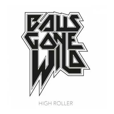 CD Balls Gone Wild: High Roller