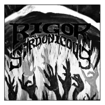 CD Rigor Sardonicous: Ego Diligio Vos