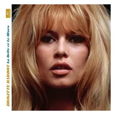 CD Brigitte Bardot: La Belle Et Le Blues