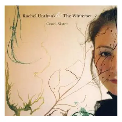 CD Rachel Unthank & The Winterset: Cruel Sister