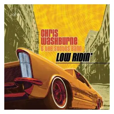 CD Chris Washburne And The SYOTOS Band: Low Ridin'