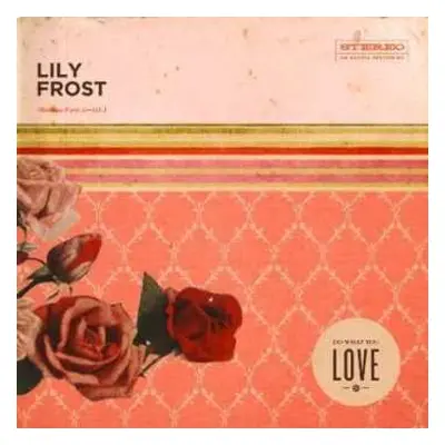 CD Lily Frost: Do What You Love