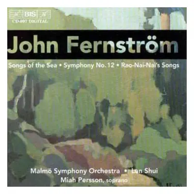 CD Malmö Symphony Orchestra: Songs Of The Sea • Symphony No. 12 • Rao-Nai-Nai's Songs