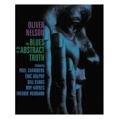 CD Oliver Nelson: The Blues And The Abstract Truth