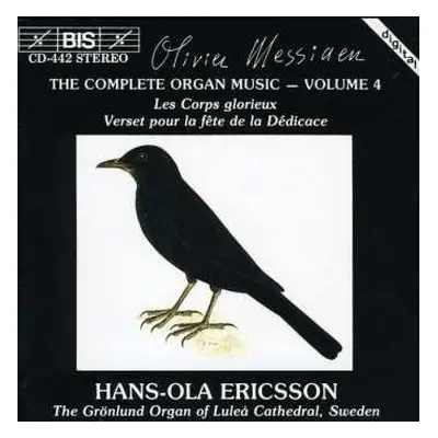 CD Olivier Messiaen: The Complete Organ Music - Volume 4