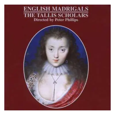 CD The Tallis Scholars: English Madrigals