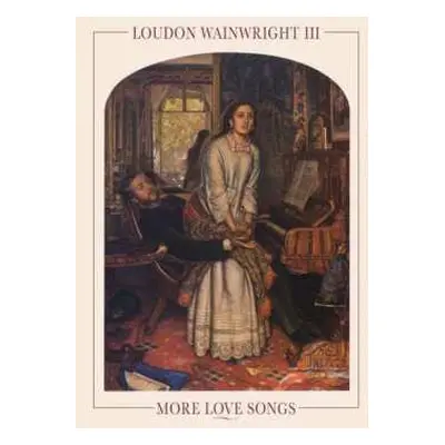 LP Loudon Wainwright III: More Love Songs CLR