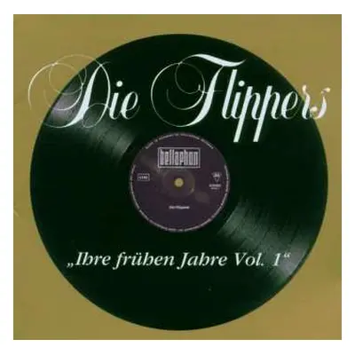 2CD Die Flippers: Ihre Frühen Jahre Vol. 1