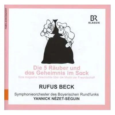 CD Nikolai Rimsky-korssakoff: Die 5 Räuber Und Das Geheimnis Im Sack