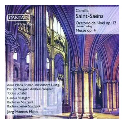 CD Camille Saint-Saëns: Oratorio De Noel Op.12