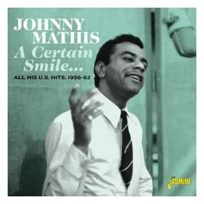 CD Johnny Mathis: A Certain Smile... All His U.s.hits 1956 - 1962