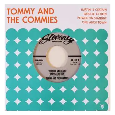 SP Tommy And The Commies: Hurtin' 4 Certain