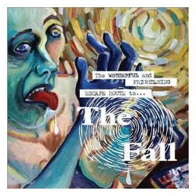 LP The Fall: The Wonderful And Frightening Escape Route To...