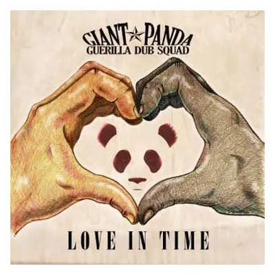 LP Giant Panda Guerilla Dub Squad: Love In Time CLR