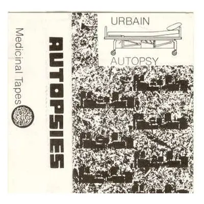 LP Urbain Autopsy: Autopsies