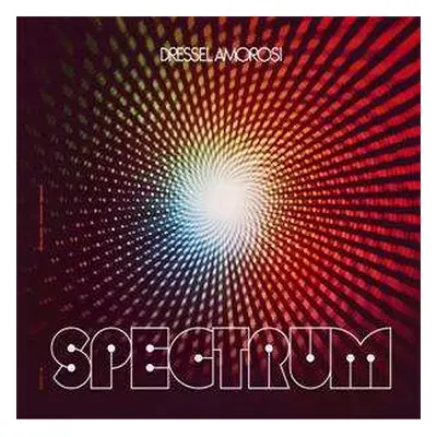 LP Dressel Amorosi: Spectrum