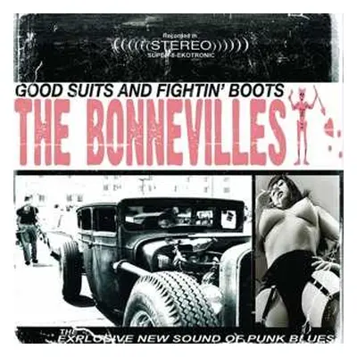 LP The Bonnevilles: Good Suits And Fightin' Boots CLR