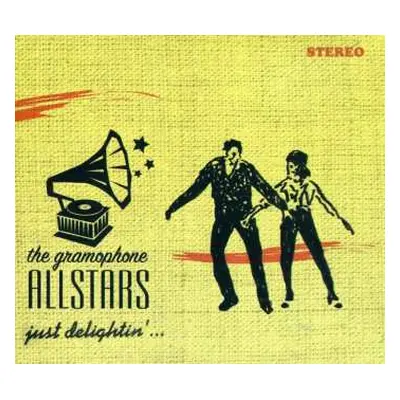 CD The Gramophone Allstars: Just Delighting'...