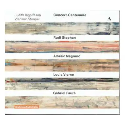 3CD Rudi Stephan: Concert-centenaire 1914 / 1918