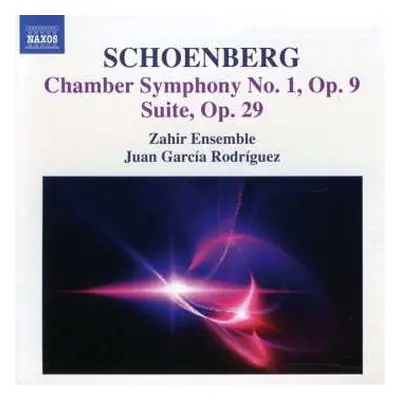 CD Arnold Schoenberg: Chamber Symphony No. 1, Op. 9 / Suite, Op. 29