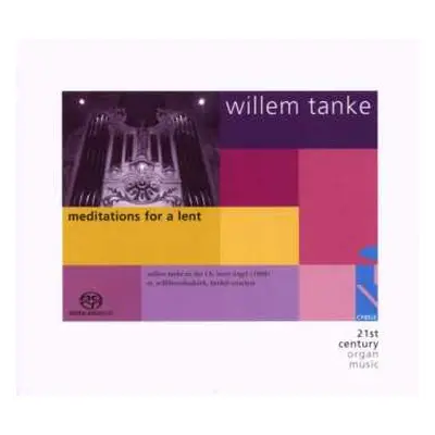 SACD Willem Tanke: Meditationen Für Eine Fastenzeit