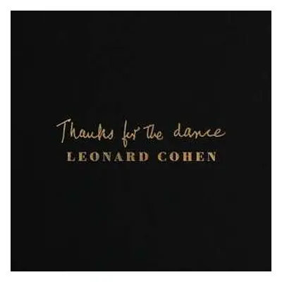 CD Leonard Cohen: Thanks For The Dance DIGI