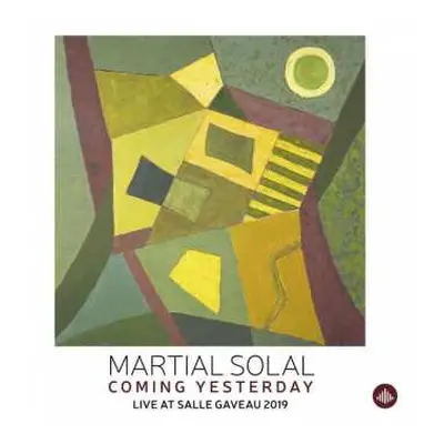 LP Martial Solal: Coming Yesterday - Live At Salle Gaveau 2019