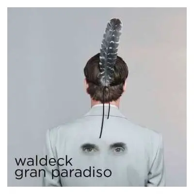 LP Waldeck: Gran Paradiso