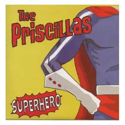 SP The Priscillas: Superhero