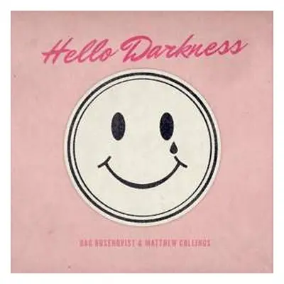 LP Matthew Collings: Hello Darkness