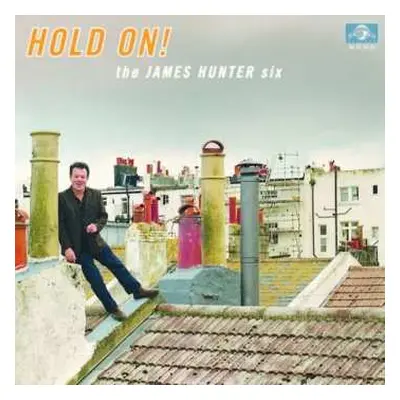 CD The James Hunter Six: Hold On!