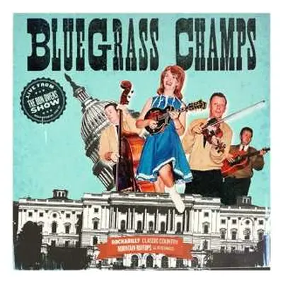 CD The Blue Grass Champs: Live From The Don Owens SHow