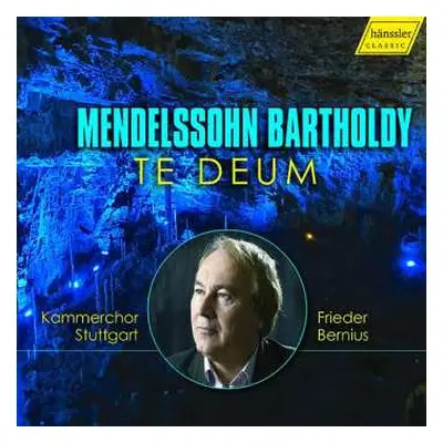 CD Felix Mendelssohn-Bartholdy: Weihnachtskantate "Vom Himmel Hoch" / Te Deum / Ave Maris Stella