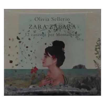 CD Olivia Sellerio: Zara Zabara - 12 Canzoni per Montalbano