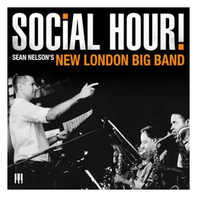 CD Sean -new London Nelson: Social Hour