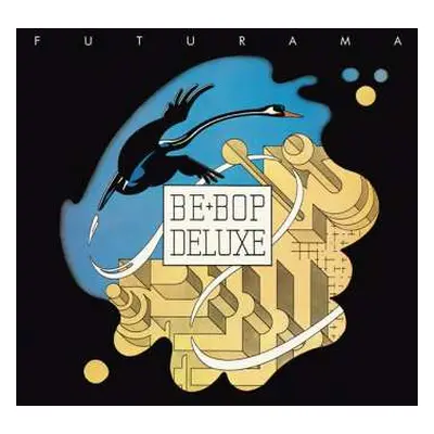 2CD Be Bop Deluxe: Futurama