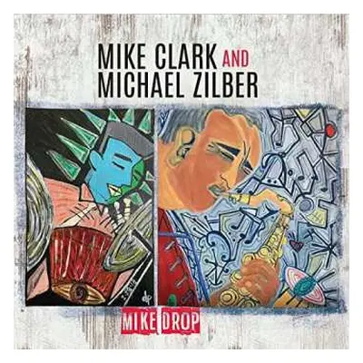 CD Mike Clark: Mike Drop