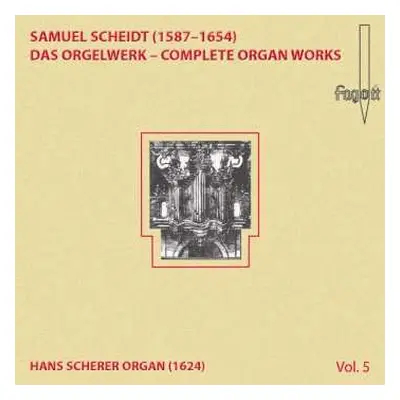 CD Samuel Scheidt: Das Orgelwerk Vol.5