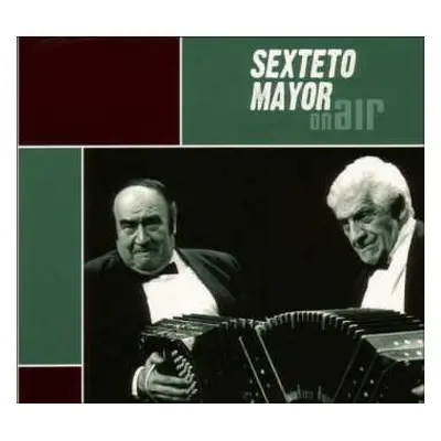 CD Sexteto Mayor: On Air