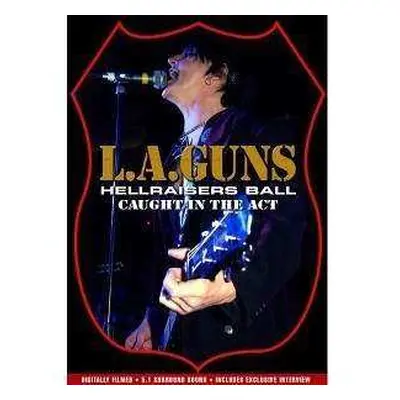 DVD L.A. Guns: Hellraisers Ball (Caught In The Act)