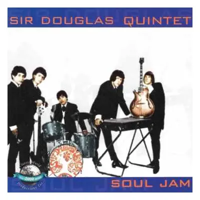 CD Sir Douglas Quintet: Soul Jam