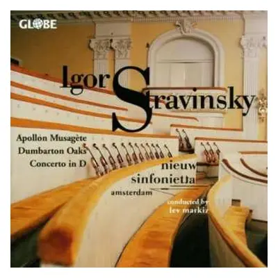 CD Igor Stravinsky: Apollon Musagète / Dumbarton Oaks / Concerto In D