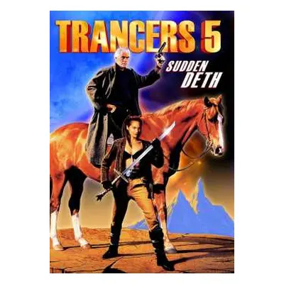 DVD Feature Film: Trancers 5: Sudden Deth