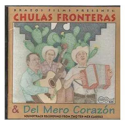 CD Various: Chulas Fronteras & Del Mero Corazon