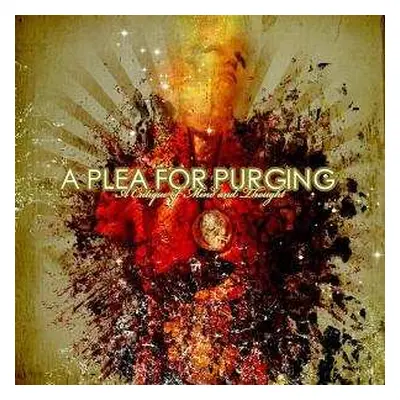 CD A Plea For Purging: A Critique Of Mind And Thought