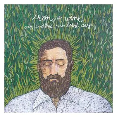 CD Iron And Wine: Our Endless Numbered Days