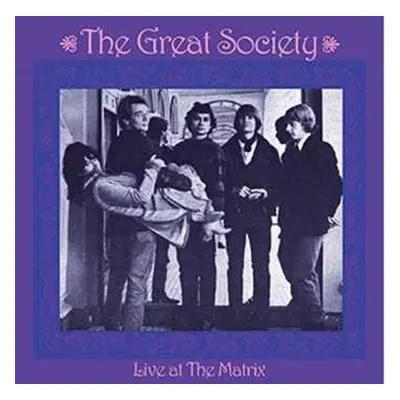 CD The Great Society: Live At The Matrix 1966