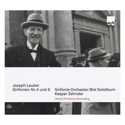 CD Joseph Lauber: Symphonien Nr.4 & 5