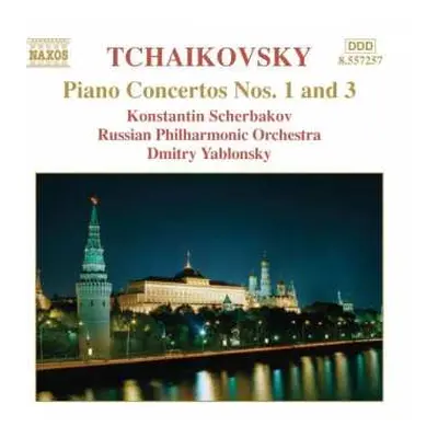 CD Pyotr Ilyich Tchaikovsky: Piano Concertos Nos.1 And 3