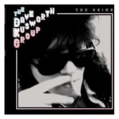 LP/SP The Dave Kusworth Group: The Brink LTD